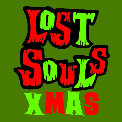 Lost Souls Xmas 2024 poster