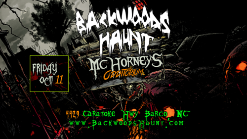 BACKWOODS HAUNT NIGHT 3  {OCT 11TH} poster