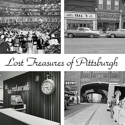 RECORDED 3/15/2021 - Lost Treasures of Pittsburgh poster