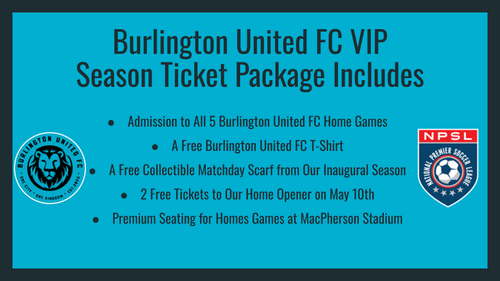 Burlington United FC - VIP Season Ticket Bundle