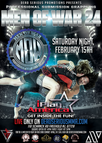 Dead Serious MMA Promotions Presents: Men of War 24 February 15th @ iPlay America poster