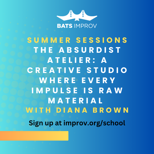 Online: The Absurdist Atelier: A Creative Studio Where Every Impulse is Raw Material with Diana Brown - 08/30/25 poster