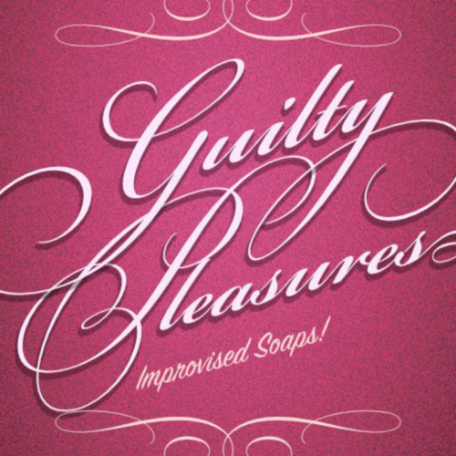 BATS Improv presents: Guilty Pleasures | Improvised Soaps poster