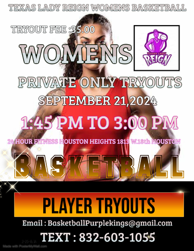 TEXAS LADY REIGN WOMENS TRYOUTS poster